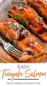 Easy teriyaki salmon on a wooden cutting board with the text quick healthy and gluten free.