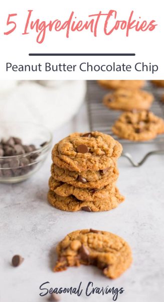 Five Ingredient Peanut Butter Chocolate Chip Cookies
