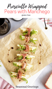 Prosciutto-wrapped pears with manchego are a delicious and elegant appetizer option.