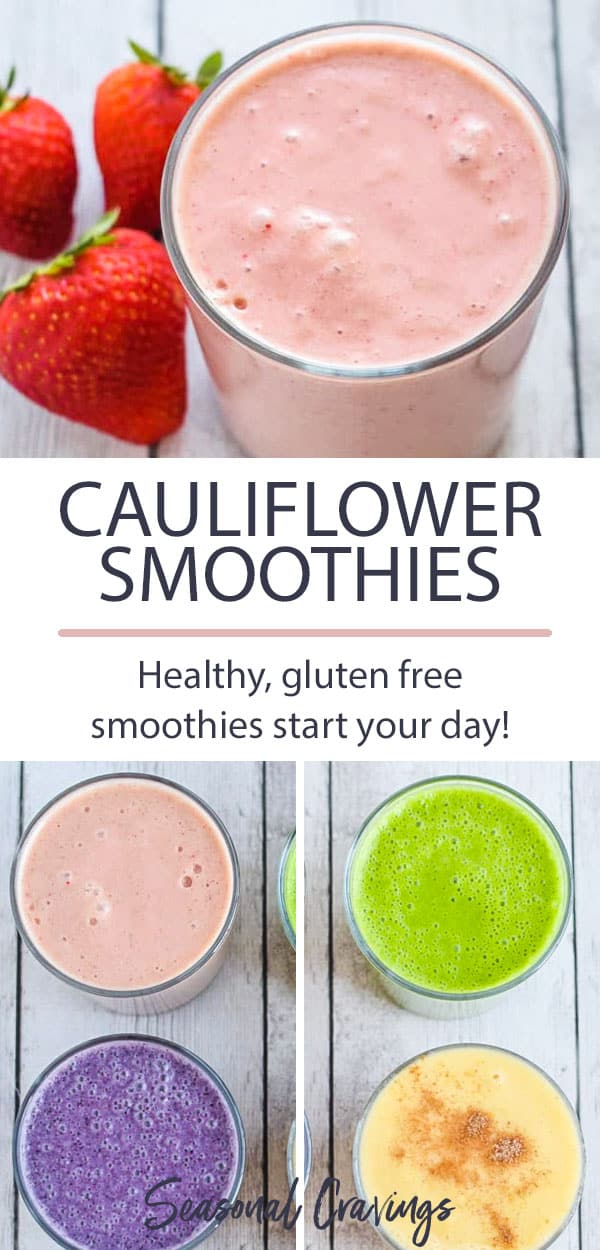 Cauliflower Smoothies Seasonal Cravings