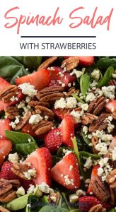 Strawberry and pecan spinach salad with fresh greens.