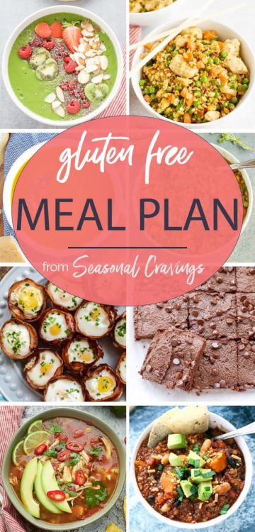 Gluten Free Diet Meal Plan With Printable Shopping List · Seasonal Cravings