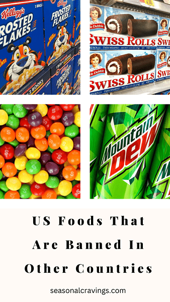 american foods banned in other countries