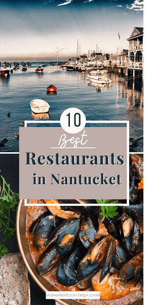 10 of the top dining spots in Nantucket