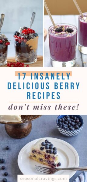 Don't miss these 17 insanely delicious berry recipes.