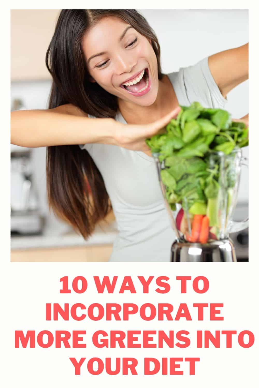 10 Ways to Incorporate More Greens into Your Diet - Seasonal Cravings