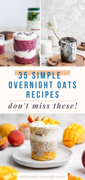 Don't miss these 35 simple overnight oats recipes!