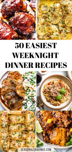 50 Effortlessly Delicious Weeknight Dinners
