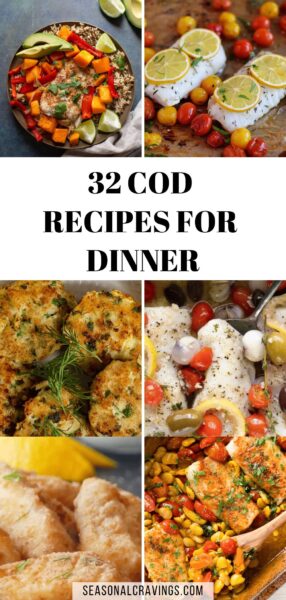 Enjoy a collection of 32 delicious cod recipes perfect for dinner.