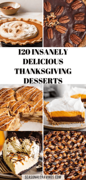 120 mouthwatering thanksgiving desserts, guaranteed to satisfy any sweet tooth.