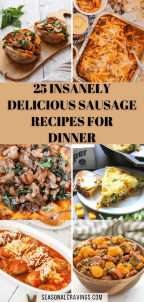 Discover 25 intensely mouthwatering sausage recipes perfect for dinner.