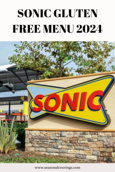 Sonic gluten free menu 2021.