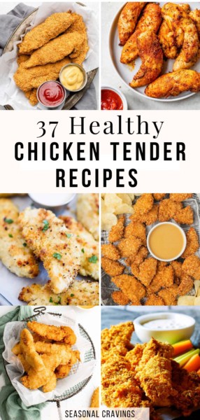 37 delicious chicken tenderloin recipes.