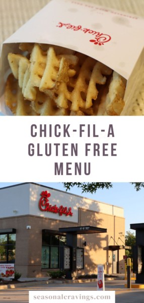 Chick Fil A gluten free menu.