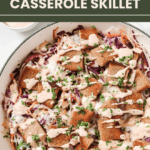 Easy Reuben casserole in a skillet topped with rye bread cubes, dressing, and herbs, with text overlay: “SEASONALCRAVINGS.COM EASY REUBEN CASSEROLE SKILLET”.