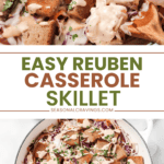 Easy Reuben casserole skillet topped with rye bread cubes and drizzled with dressing.
