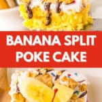banana split poke cake